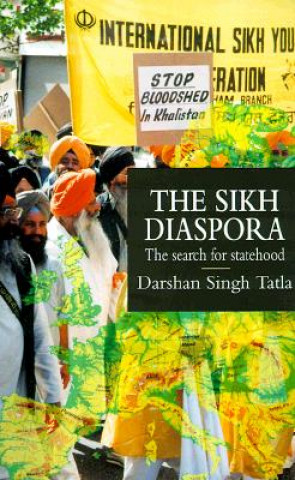 Kniha The Sikh Diaspora: Search for Statehood Darshan Singh Tatla