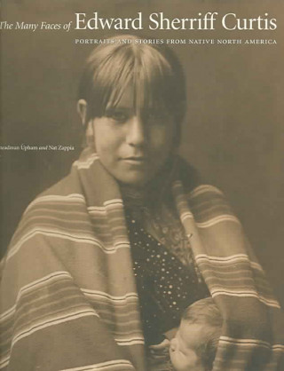 Książka Many Faces of Edward Sherriff Curtis Steadman Upham