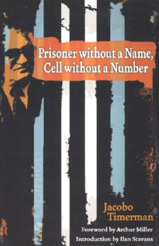 Kniha Prisoner Without a Name, Cell Without a Number Jacob Timerman