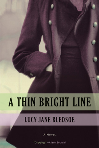 Kniha Thin Bright Line Lucy Jane Bledsoe