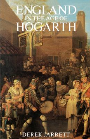 Carte England in the Age of Hogarth Derek Jarrett