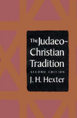 Kniha Judaeo-Christian Tradition J. H. Hexter