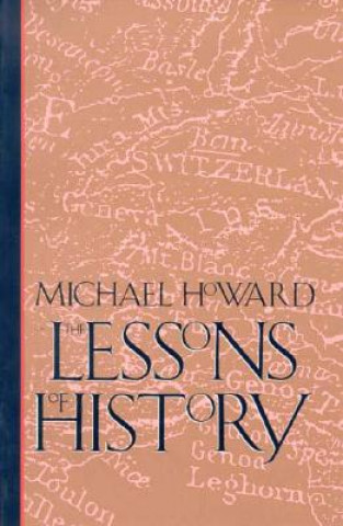 Knjiga The Lessons of History Michael Howard