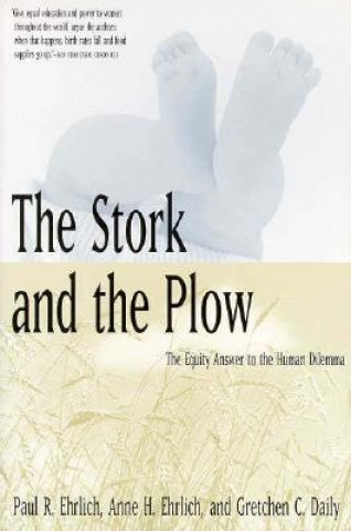 Kniha Stork and the Plow Paul R. Ehrlich