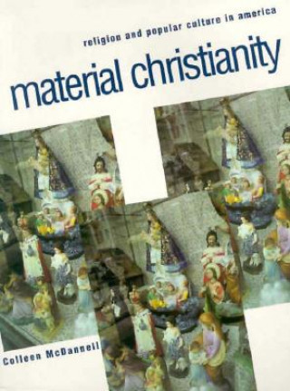 Книга Material Christianity Colleen McDannell