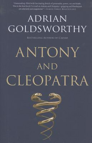 Könyv Antony and Cleopatra Adrian Goldsworthy