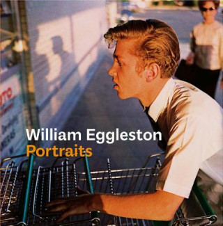Book William Eggleston Portraits Phillip Prodger