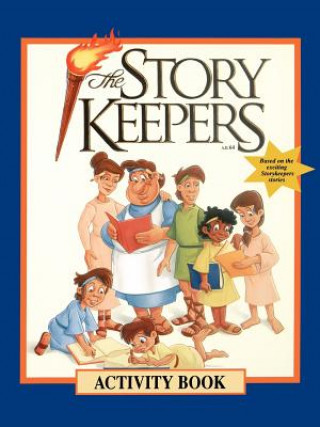 Książka The Storykeepers Activity Book B. Brown
