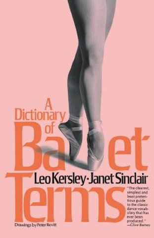 Carte Dictionary of Ballet Terms Leo Kersley
