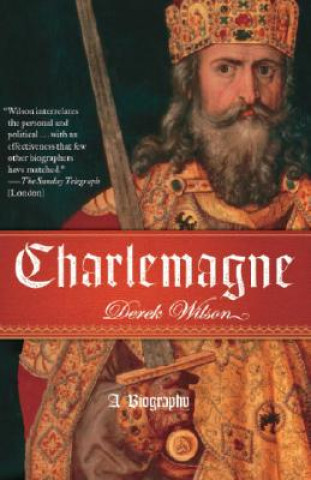 Livre Charlemagne Derek A. Wilson