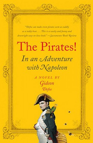 Kniha The Pirates!: In an Adventure with Napoleon Gideon Defoe
