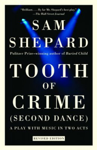 Carte Tooth of Crime Sam Shepard