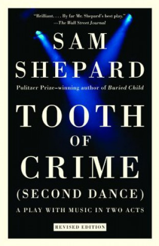 Kniha Tooth of Crime Sam Shepard