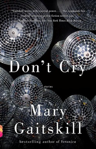 Kniha Don't Cry Mary Gaitskill