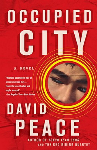 Knjiga Occupied City David Peace