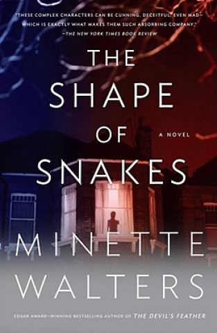 Kniha The Shape of Snakes Minette Walters