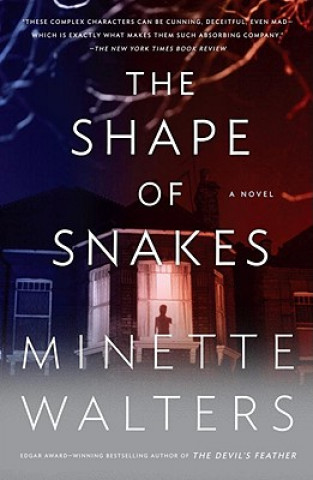 Książka The Shape of Snakes Minette Walters