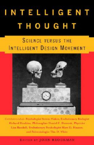 Book Intelligent Thought: Science Versus the Intelligent Design Movement John Brockman