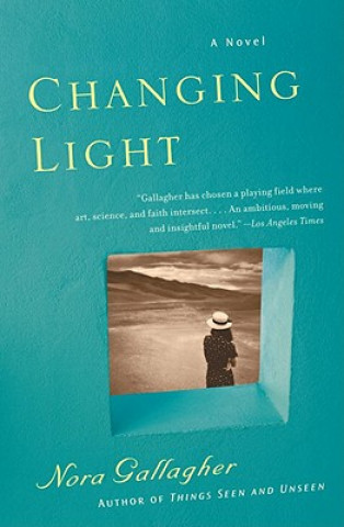 Libro Changing Light Nora Gallagher