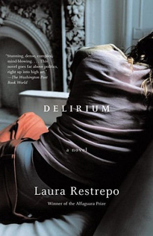Kniha Delirium Laura Restrepo