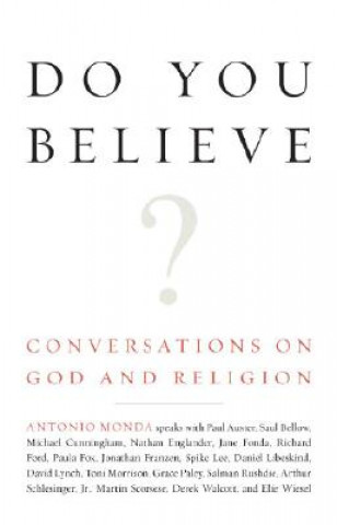 Kniha Do You Believe?: Conversations on God and Religion Antonio Monda
