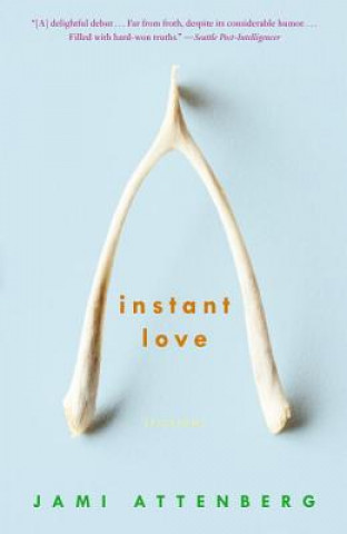 Livre Instant Love: Fiction Jami Attenberg