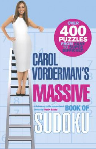 Kniha Carol Vorderman's Massive Book of Sudoku Carol Vorderman