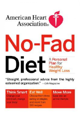 Carte American Heart Association No-Fad Diet: A Personal Plan for Healthy Weight Loss American Heart Association