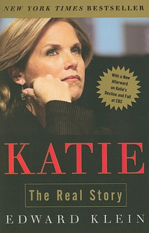 Könyv Katie: The Real Story Edward Klein