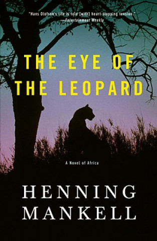 Carte The Eye of the Leopard Henning Mankell