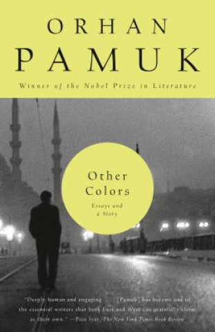 Kniha Other Colors: Essays and a Story Orhan Pamuk