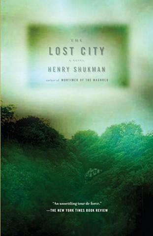 Carte The Lost City Henry Shukman