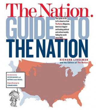 Livre The Nation Guide to the Nation Richard Lingeman