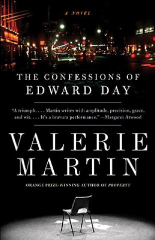 Kniha The Confessions of Edward Day Valerie Martin