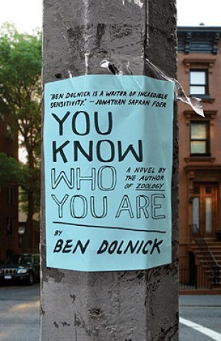Book You Know Who You Are Ben Dolnick