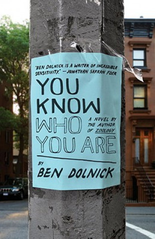 Buch You Know Who You Are Ben Dolnick