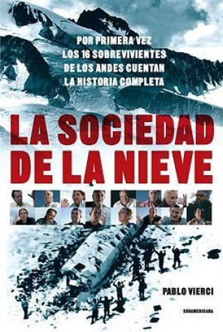 Book La Sociedad de La Nieve Pablo Vierci