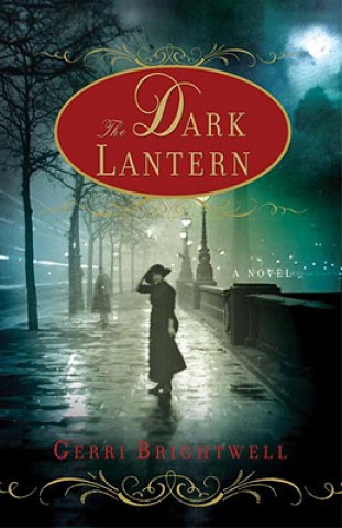 Kniha Dark Lantern Gerri Brightwell