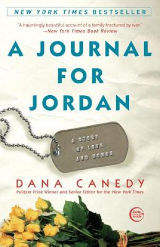 Kniha A Journal for Jordan: A Story of Love and Honor Dana Canedy