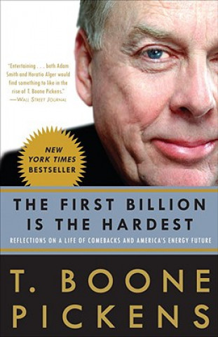 Kniha First Billion Is the Hardest T. Boone Pickens