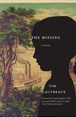 Książka The Missing Tim Gautreaux