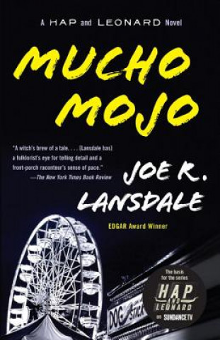 Kniha Mucho Mojo: A Hap and Leonard Novel (2) Joe R. Lansdale