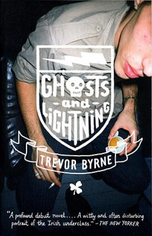 Kniha Ghosts and Lightning Trevor Byrne