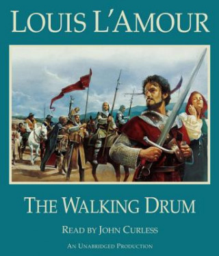 Audio The Walking Drum Louis L'Amour