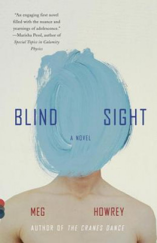 Knjiga Blind Sight Meg Howrey