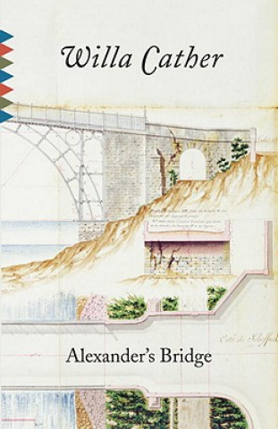 Kniha Alexander's Bridge Willa Cather