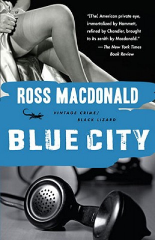 Kniha Blue City Ross Macdonald