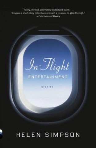Kniha In-Flight Entertainment Helen Simpson