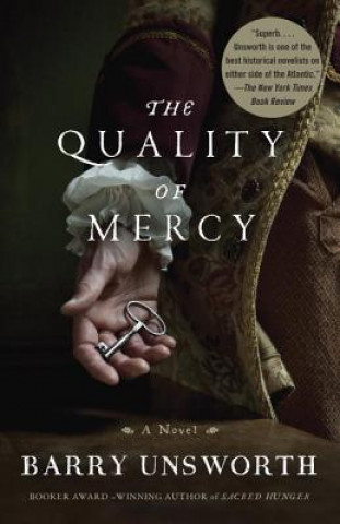 Kniha The Quality of Mercy Barry Unsworth