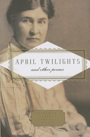 Carte April Twilights and Other Poems Willa Cather